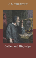 Galileo and His Judges