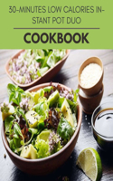 30-minutes Low Calories Instant Pot Duo Cookbook