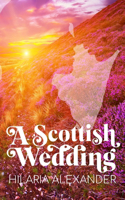 Scottish Wedding (Lost in Scotland 2)