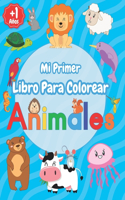 Mi Primer Libro Para Colorear Animales