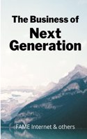 Business of Next Generation