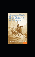 ingenioso hidalgo Don Quijote de la Mancha Anotado