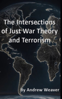 Intersections of Just War Theory and Terrorism