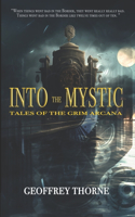 Into the Mystic