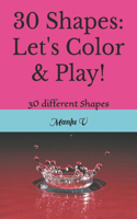 30 Shapes