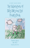 Adventures of Silly Sally and The Prickly Bush