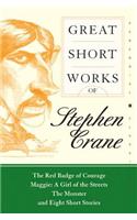 Great Short Works Of Stephen Crane