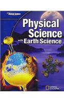 Glencoe Physical Iscience with Earth Iscience, Student Edition: (Glencoe Science)
