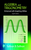 Mylab Math with Pearson Etext -- Access Card -- For Algebra and Trigonometry Enhanced with Graphing Utilities (18-Weeks)