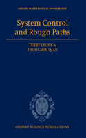 System Control and Rough Paths: (Oxford Mathematical Monographs)