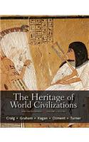 The The Heritage of World Civilizations, Volume 1 Heritage of World Civilizations, Volume 1: Brief Edition