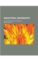 Industrial Biography