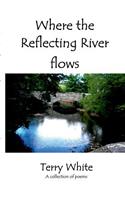 Where the Reflecting River Flows