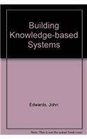 Building Knowledge-based Systems