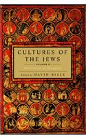Cultures of the Jews, Volume 2