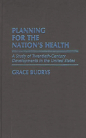 Planning for the Nation's Health