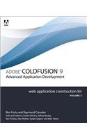 Adobe ColdFusion 9 Web Application Construction Kit, Volume 3: Advanced Application Development