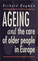 Ageing and the Care of Older People in Europe