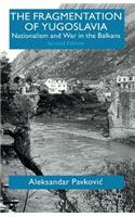 The Fragmentation of Yugoslavia