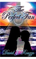 The Perfect Fan