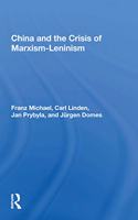 China and the Crisis of Marxism-Leninism