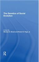 The Genetics Of Social Evolution