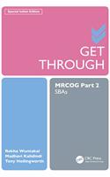 GET THROUGH MRCOG Part 2 SBAs