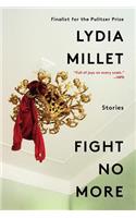Fight No More: Stories