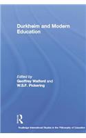 Durkheim and Modern Education