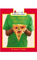 Rookie Read About Math- the Shapes We Eat