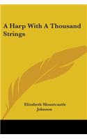 A Harp With A Thousand Strings