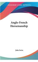 Anglo-French Horsemanship