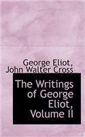 The Writings of George Eliot, Volume II: (English)