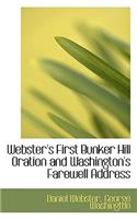 Webster's First Bunker Hill Oration and Washington's Farewell Address: (English)