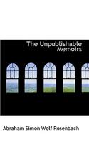 Unpublishable Memoirs