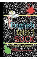 English Doesn't Suck