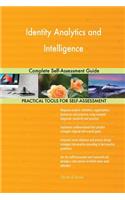 Identity Analytics and Intelligence Complete Self-Assessment Guide