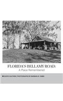 Florida's Bellamy Road