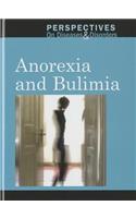 Anorexia and Bulimia
