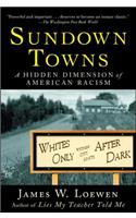 Sundown Towns: A Hidden Dimension of American Racism