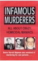 Infamous Murderers