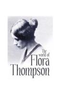 The World of Flora Thompson Revisited