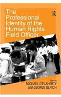 Professional Identity of the Human Rights Field Officer