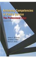 Achieving Competencies in Public Service: The Professional Edge