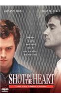 Shot in the Heart