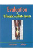 Evaluation of Orthopedic and Athletic Injuries