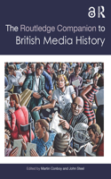 Routledge Companion to British Media History