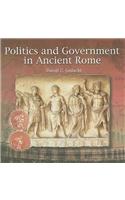 Politics and Government in Ancient Rome