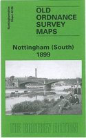 Nottingham (South) 1899: Nottinghamshire Sheet 42.06(Old O.S. Maps of Nottinghamshire)