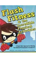 Flash Fitness & the Incredible Physical Activities